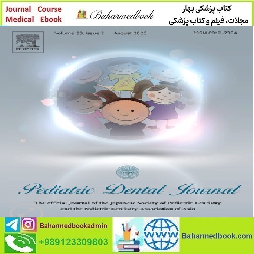 Pediatric Dental Journal Volume 33 Issue 1 to 2 2023 T