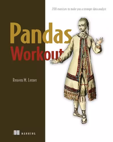 خرید و دانلود نسخه کامل کتاب Pandas Workout: 200 exercises to make you a stronger data analyst