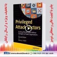 Privileged Attack Vectors 2nd Edition