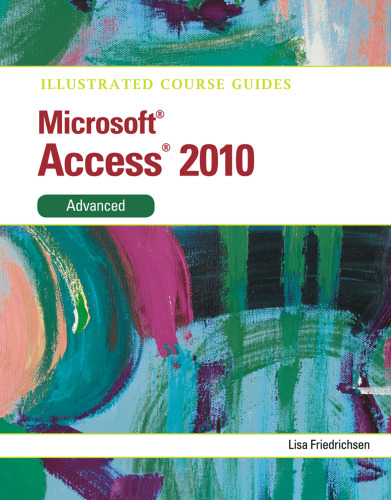 خرید و دانلود نسخه کامل کتاب Microsoft Access 2010 : advanced