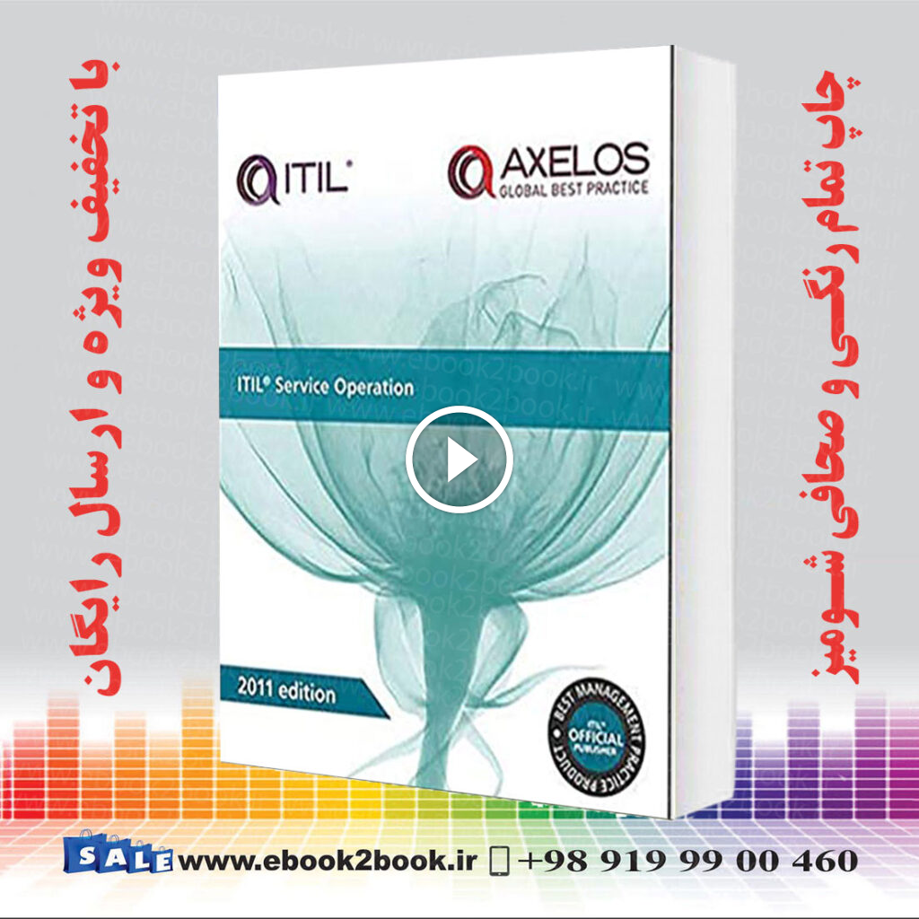 ITIL Service Operation (ITIL v3 Service Lifecycle) Second edition
