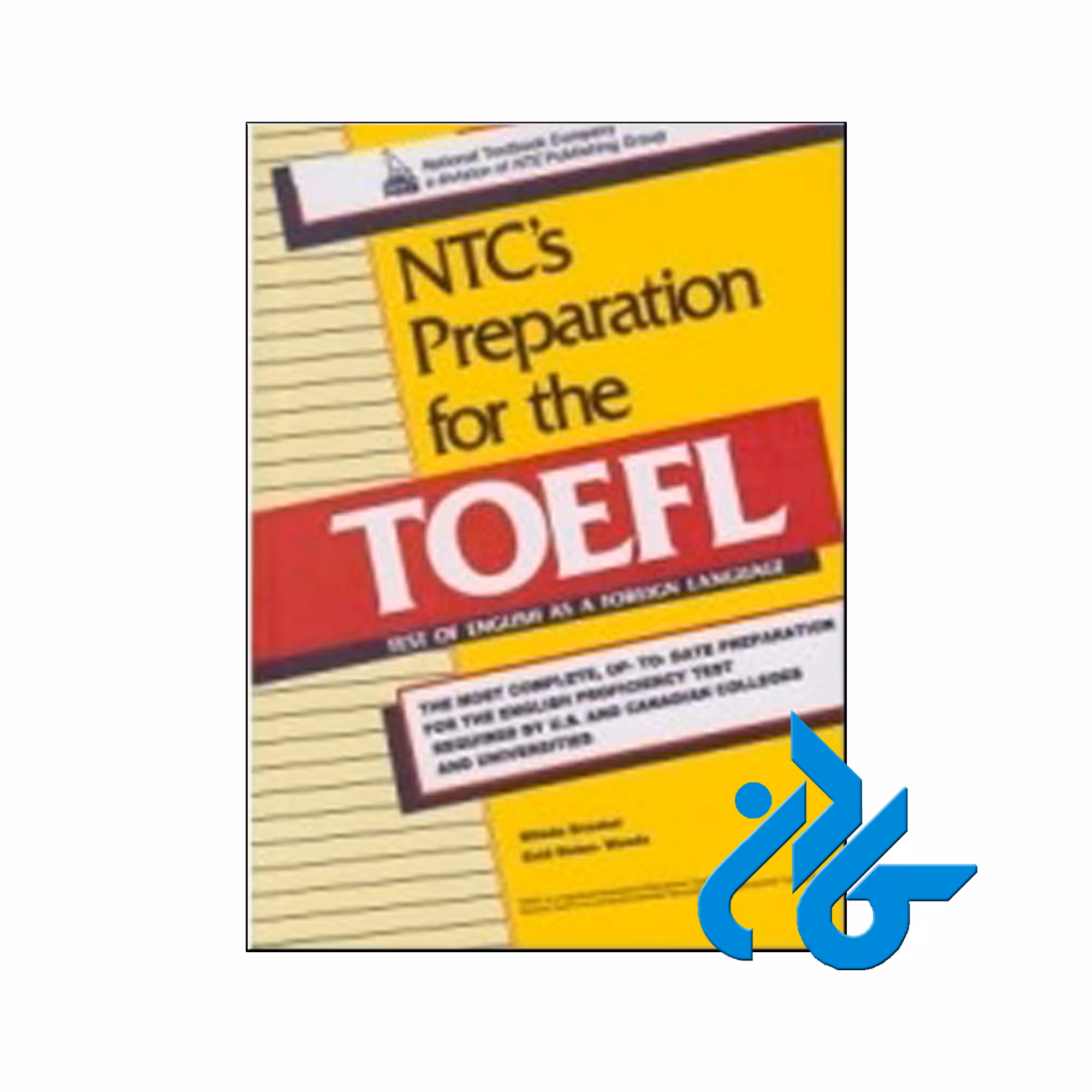 خرید کتاب NTCs Preparation for the TOEFL | فروشگاه اینترنتی کادن
