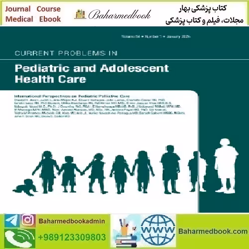 Current Problems in Pediatric and Adolescent Health Car