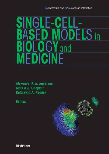 خرید و دانلود نسخه کامل کتاب Single-cell-based models in biology and medicine