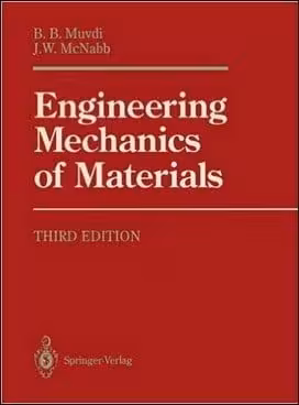 󾕇 Muvdi B. B., Engineering Mechanics of Materials, 3rd ed, 1991 - دانلود کتاب های دانشگاهی