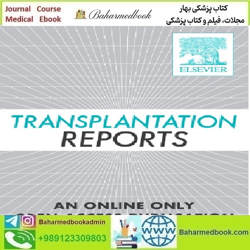 Transplantation Reports Volume 6 Issue 1 to 4 2021 TRUE PDF