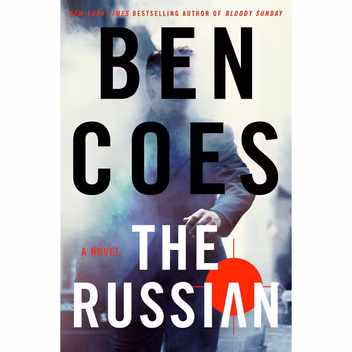 کتاب The Russian: A Novel اثر  Ben Coes انتشارات St. Martin,s Press