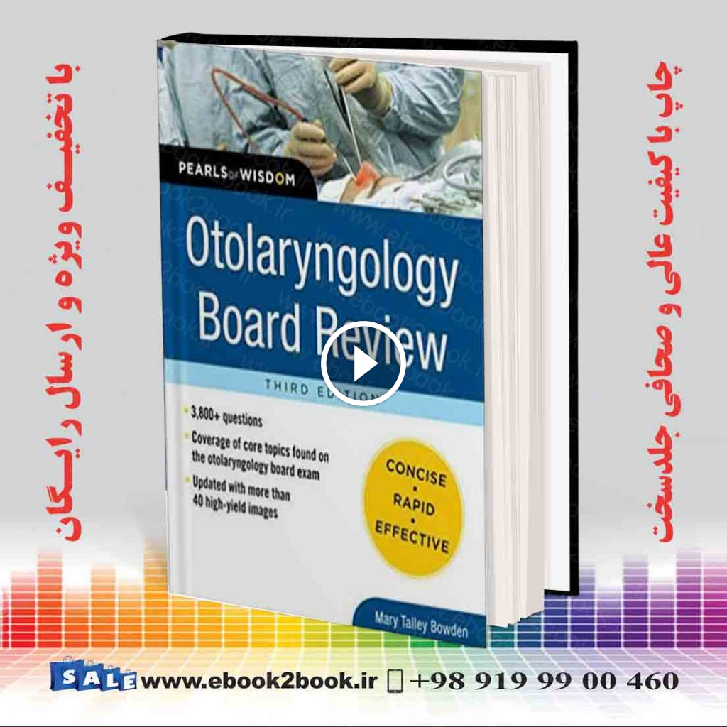Otolaryngology Board Review 3rd Edition