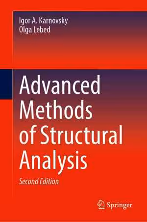 [PDF] دانلود کتاب Advanced Methods Of Structural Analysis, 2nd ed, 2021