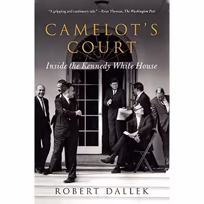 کتاب Camelots Court اثر Robert Dallek انتشارات Harper Perennial
