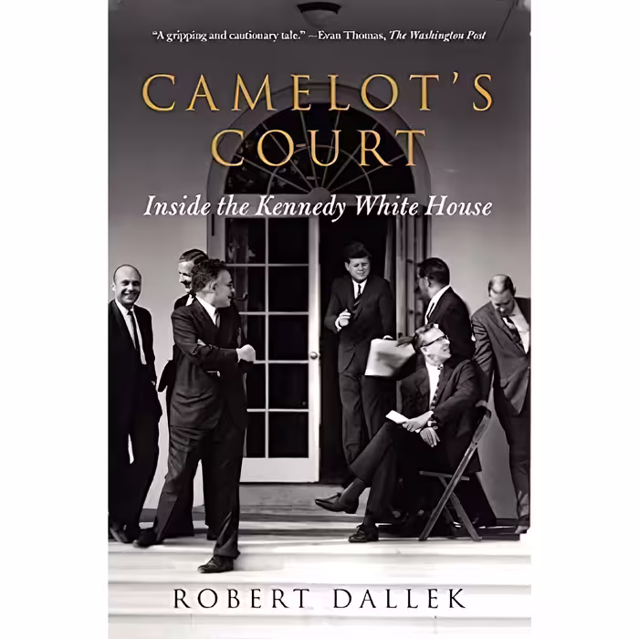 کتاب Camelots Court اثر Robert Dallek انتشارات Harper Perennial