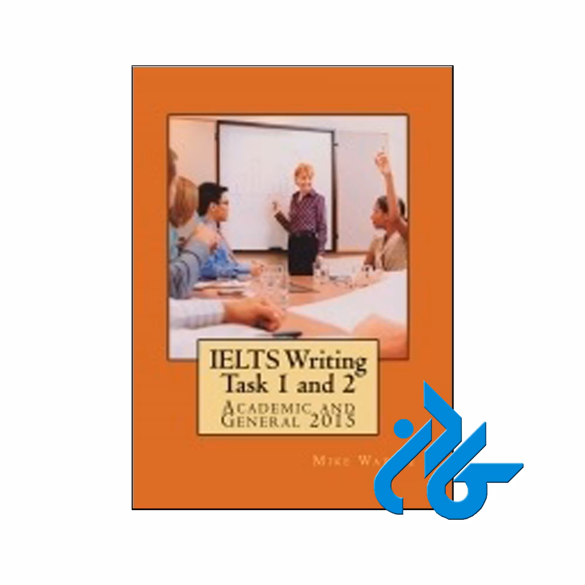 خرید کتاب IELTS Writing Task 1 and 2 | تا 50% تخفیف | فروشگاه اینترنتی کــادن