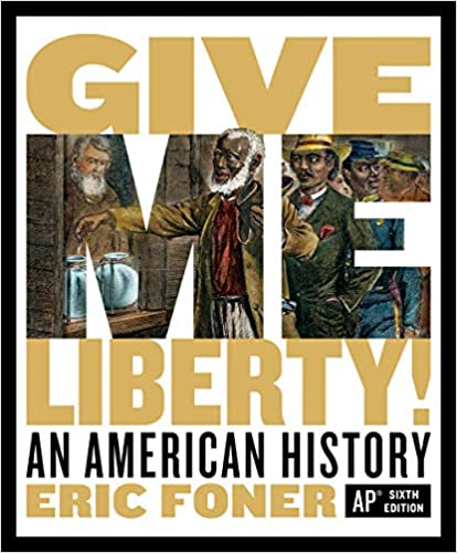 خرید و دانلود نسخه کامل کتاب Give Me Liberty! An American History (Sixth AP® Edition) [2020] -   Pdf