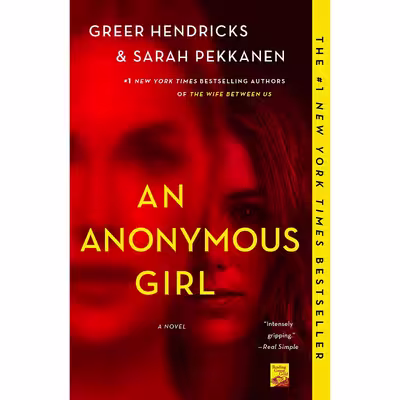 کتاب An Anonymous Girl اثر Greer Hendricks and Sarah Pekkanen انتشارات تازه ها