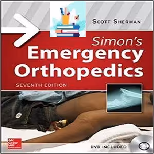 Simon’s Emergency Orthopedics 7ed PDF Video at 1€ - کتاب پزشکی بهار