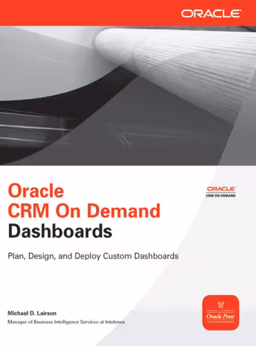 خرید و دانلود نسخه کامل کتاب Oracle CRM On Demand Dashboards (Osborne ORACLE Press Series)