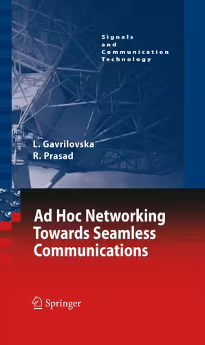 خرید و دانلود نسخه کامل کتاب Ad-Hoc Networking Towards Seamless Communications (Signals and Communication Technology)