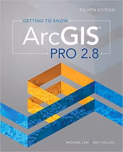 خرید و دانلود نسخه کامل کتاب Getting to Know ArcGIS Pro 2.8 (4th Edition) [2021] -   pdf