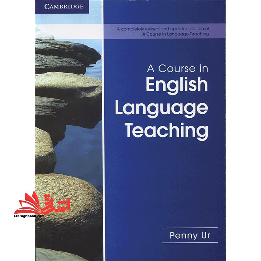A Course in English Language Teaching - فروشگاه کتاب اشراق
