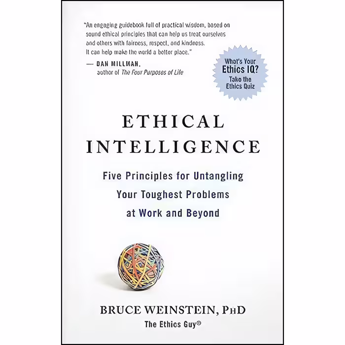 کتاب Ethical Intelligence اثر Bruce D. Weinstein انتشارات New World Library