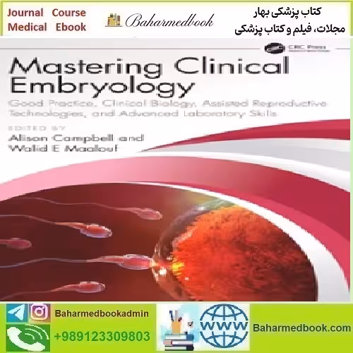 Mastering Clinical Embryology 2024 TRUE PDF VIDEOS price 1€ - کتاب پزشکی بهار