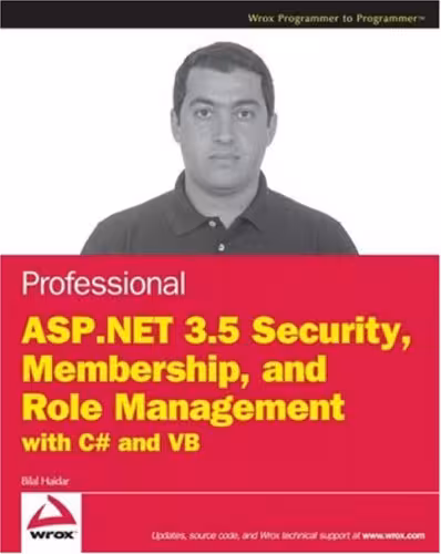 خرید و دانلود نسخه کامل کتاب Professional ASP.NET 3.5 Security, Membership, and Role Management with C# and VB