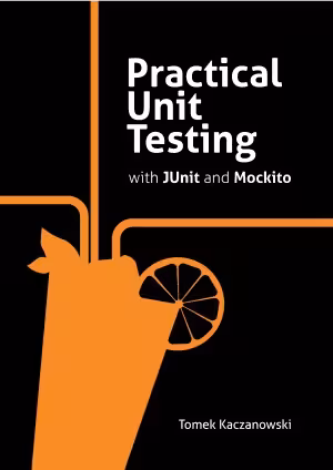 خرید و دانلود نسخه کامل کتاب Practical Unit Testing with JUnit and Mockito