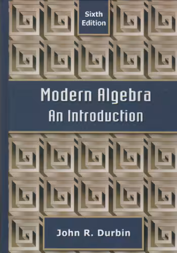 خرید و دانلود نسخه کامل کتاب Modern Algebra: An Introduction, Sixth Edition
