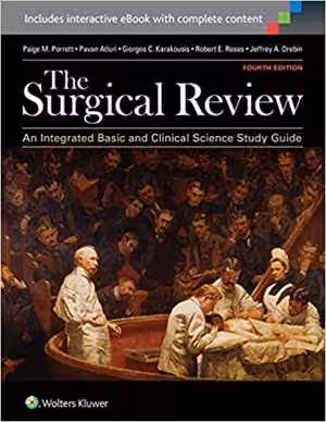 󾕇 دانلود کتاب The Surgical Review - An Integrated Basic And Clinical Science Study Guide, 4th ed, 2015 - دانلود کتاب های دانشگاهی
