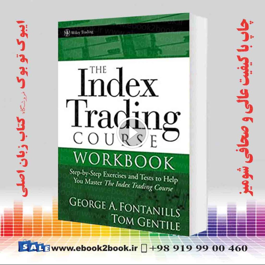 The Index Trading Course Workbook