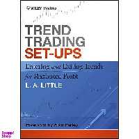 کتاب Trend Trading Set-Ups اثر L A Little and Alan Farley انتشارات Wiley