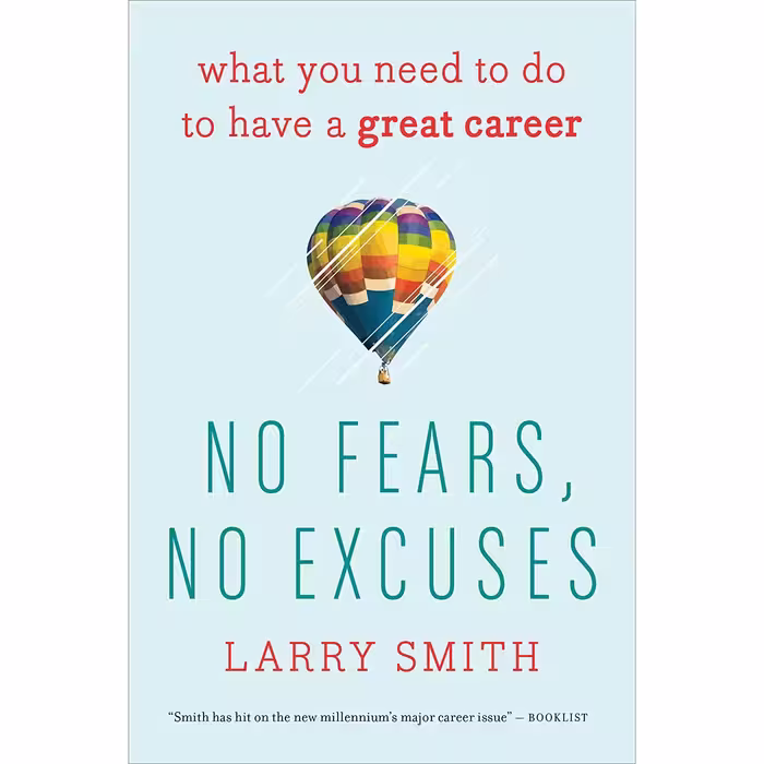 کتاب No Fears, No Excuses اثر Larry Smith انتشارات Harper Business