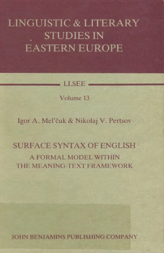 خرید و دانلود نسخه کامل کتاب Surface Syntax of English: A Formal Model Within the Meaning-Text Framework