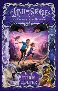 The Land of Stories 2: The Enchantress Returns | مرکز فرهنگی آبی