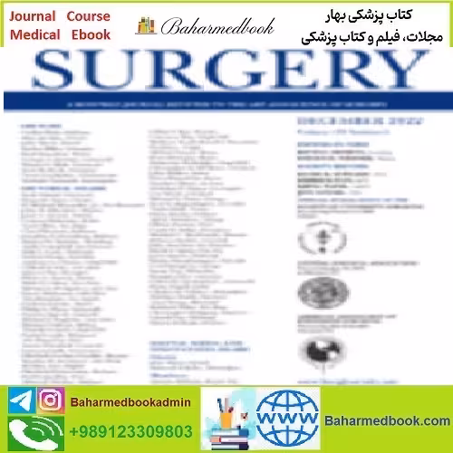 Surgery Volume 172 Issue 1 to Issue 6 2022 TRUE PDF price 8€ - کتاب پزشکی بهار