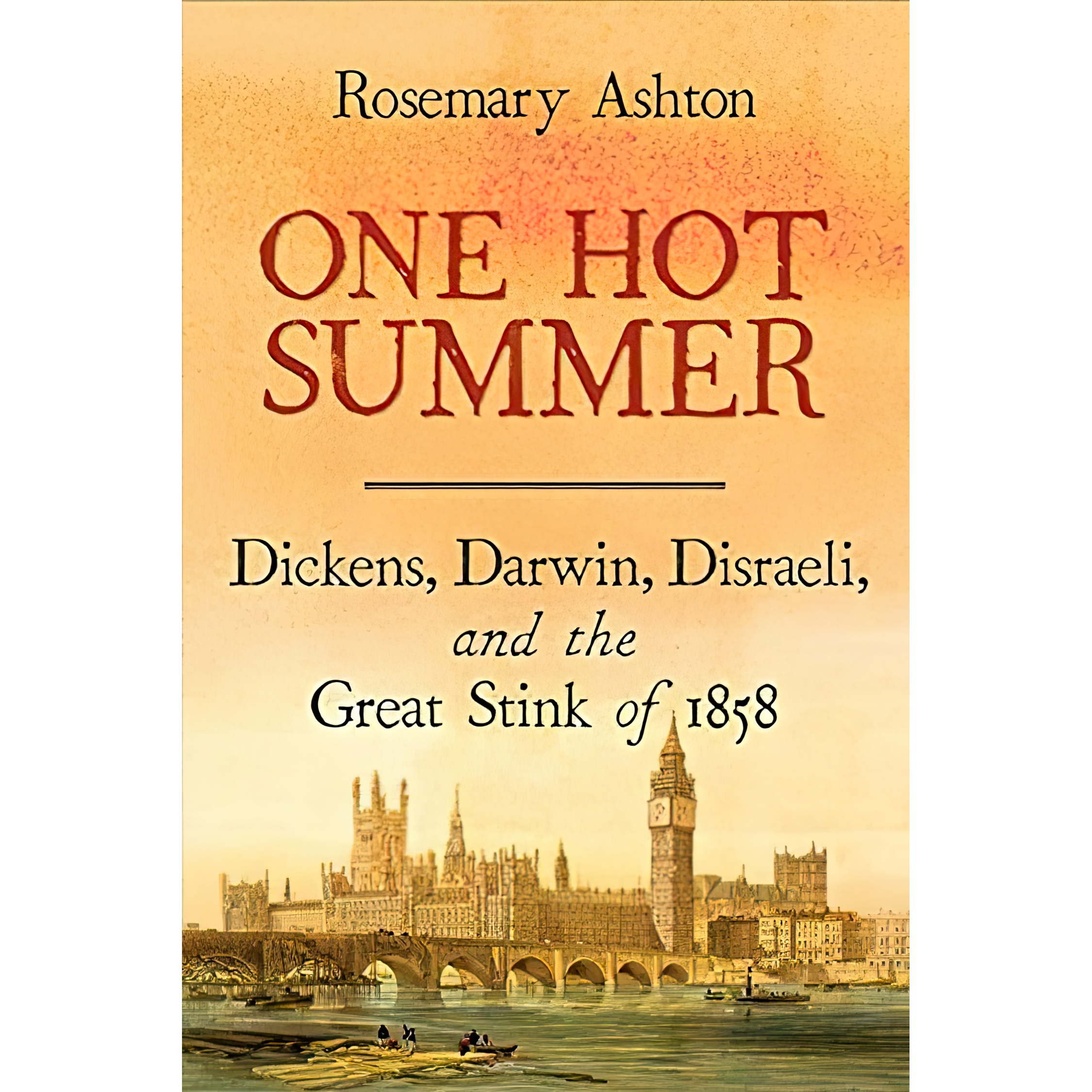 کتاب One Hot Summer اثر Rosemary Ashton انتشارات Yale University Press