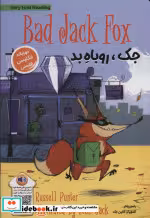 قیمت و خرید کتاب BAD DACK FOXجک،روباه بد | ایده بوک