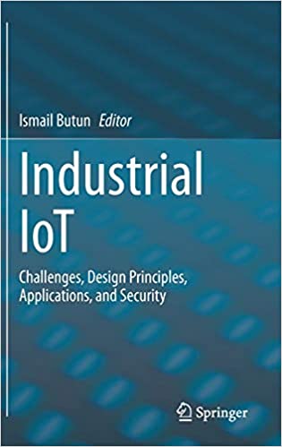  دانلود کتاب Industrial Iot - Challenges, Design Principles, Applications, And Security, 2020 - دانلود کتاب های دانشگاهی