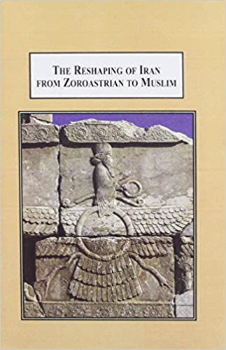 خرید و دانلود نسخه کامل کتاب The Reshaping of Iran from Zoroastrian to Muslim: A History of Cultural Trensformation - Pdf