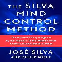 The Silva Mind Control Method: The Revolutionary Program by the Founder of the World’s Most Famous Mind Control Course (بدون حذفیات)