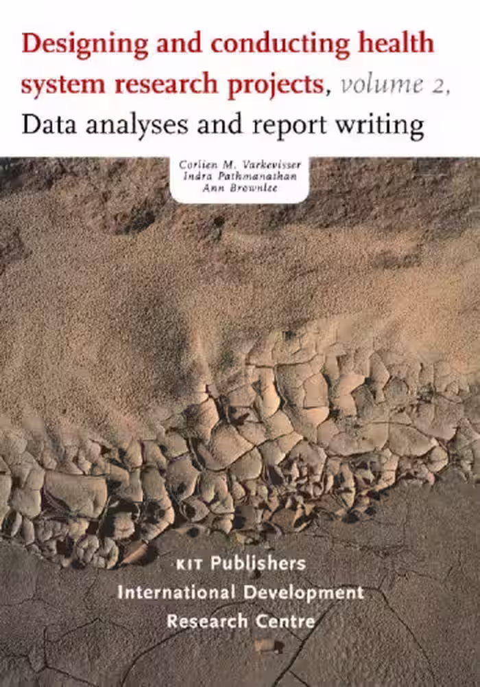 خرید و دانلود نسخه کامل کتاب Designing and Conducting Health System Research Projects - Vol. 1 and 2: Proposal development and fieldwork &amp; Data ananlyses and report writing