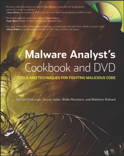 خرید و دانلود نسخه کامل کتاب Malware Analyst's Cookbook and DVD: Tools and Techniques for Fighting Malicious Code