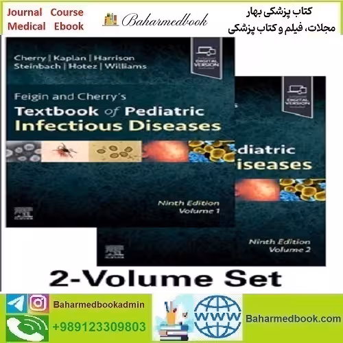 Feigin and Cherry's Textbook of Pediatric Infectious Diseases 2 Volume Set 2025 TRUE PDF price 15€ کتاب الکترونیکی - کتاب پزشکی بهار