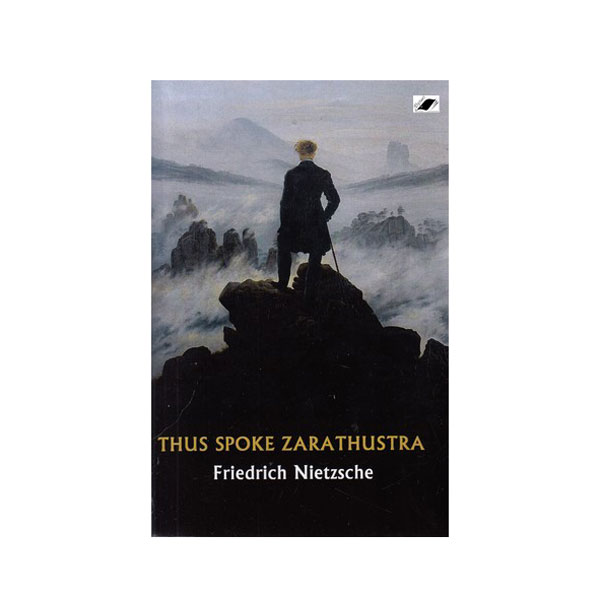 کتاب Thus Spoke Zarathustra اثر Friedrich Nietzsche نشر معیار