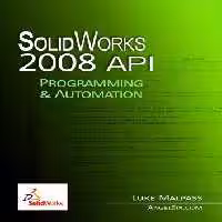 خرید و دانلود نسخه کامل کتاب SolidWorks 2008 API - Programming and Automation (2011)