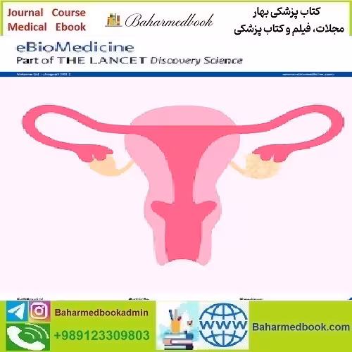 eBioMedicine Volume 87 to 98 2023 TRUE PDF price 11€ - کتاب پزشکی بهار