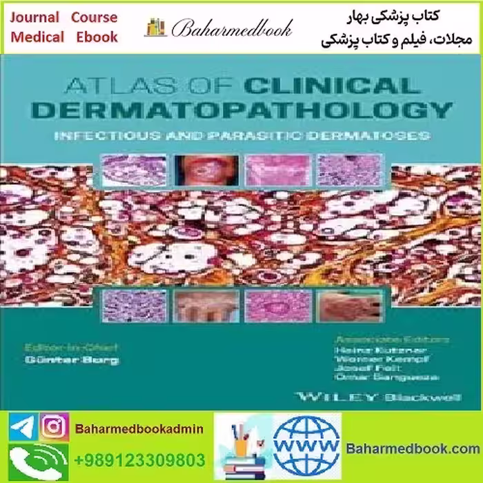 Atlas of Clinical Dermatopathology Infectious and Parasitic Derma