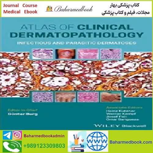 Atlas of Clinical Dermatopathology Infectious and Parasitic Derma