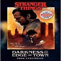 کتاب Stranger Things Darkness on the Edge of Town  تاریکی در لبه شهر