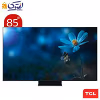 تلویزیون 85 اینچ تی سی ال هوشمند QD-MINI LED 4K TV مدل 85C755